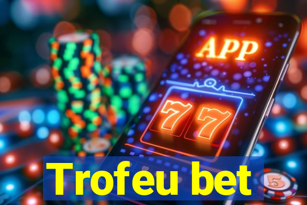 Trofeu bet